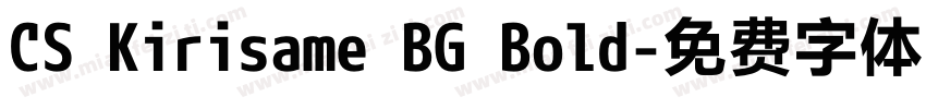 CS Kirisame BG Bold字体转换